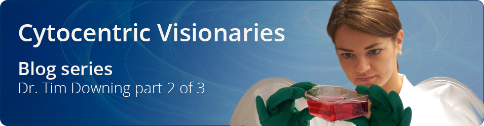 Cytocentric Visionaries Tim Downing p2